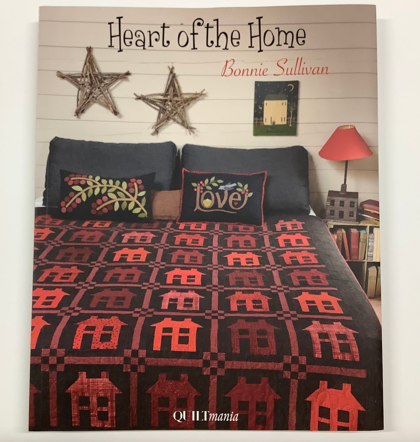 Heart of the Home  -  Bonnie Sullivan